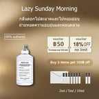 【ของแท้✓จัดส่งรวดเร็ว】 Lazy Sunday Morning EDT 2ml / 5ml / 10ml น้ําหอม unisex น้ำหอมขายดี น้ำหอมพกพา ขนาดทดลอง